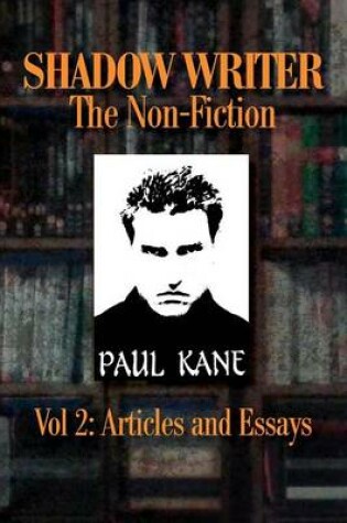 Cover of Shadow Writer the Non-Fiction Vol 2
