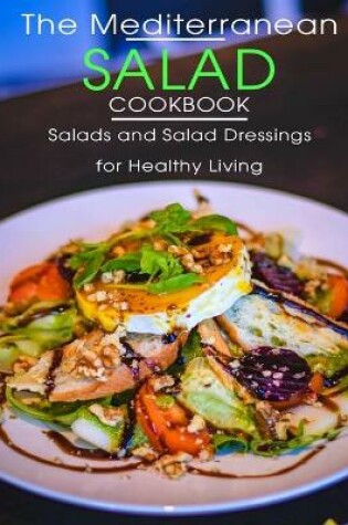 Cover of The Mediterranean Salad Cookbook