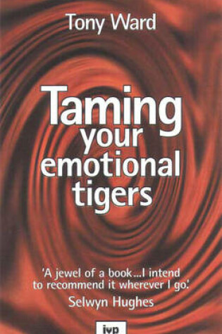 Cover of Taming Your Emotional Tigers