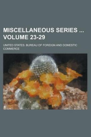 Cover of Miscellaneous Series Volume 23-29