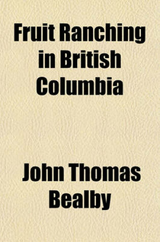 Cover of Fruit Ranching in British Columbia