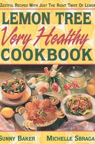 Cover of Lemon Tree Very Healthy Cookbook