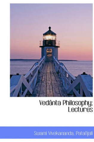 Cover of Ved Nta Philosophy; Lectures