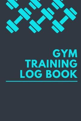 Book cover for Gym Training Log Book