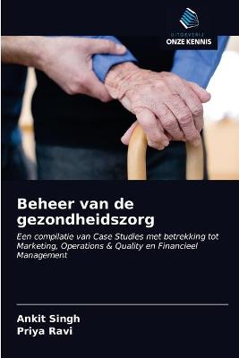 Book cover for Beheer van de gezondheidszorg