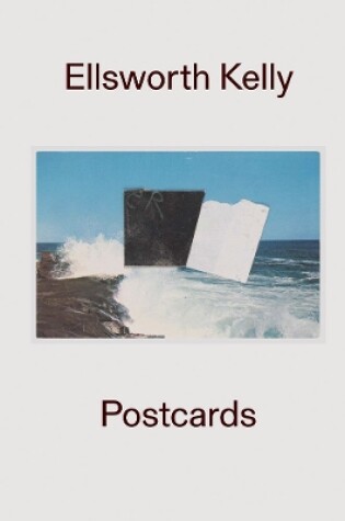 Cover of Ellsworth Kelly: Postcards