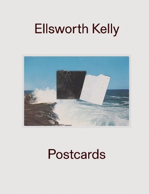 Book cover for Ellsworth Kelly: Postcards