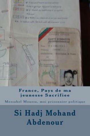 Cover of France, Pays de ma jeunesse Sacrifiee