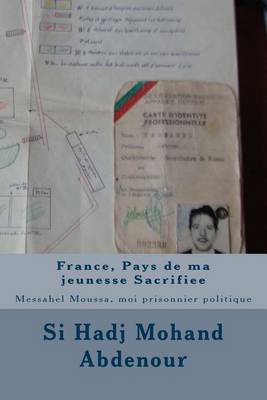 Book cover for France, Pays de ma jeunesse Sacrifiee