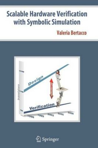 Cover of Scalable Hardware Verification with Symbolic Simulation