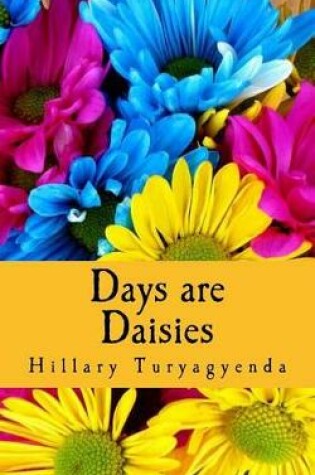 Cover of Days Are Daisies