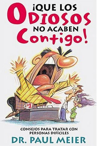 Cover of Que Los Odiosos No Acaben Contigo!