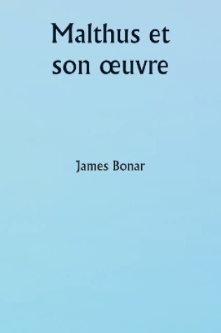 Cover of Malthus et son oeuvre