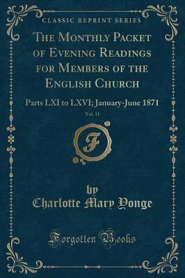 Book cover for The Monthly Packet of Evening Readings for Members of the English Church, Vol. 11