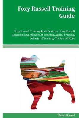 Book cover for Foxy Russell Training Guide Foxy Russell Training Book Features