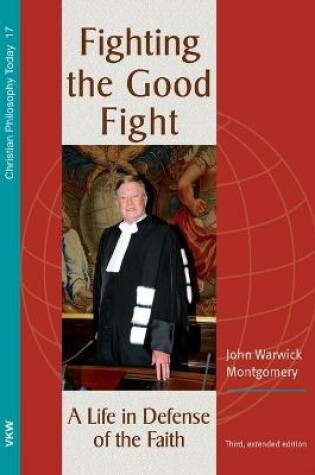 Cover of Fighting the Good Fight, 3rd and Enlarged Edition