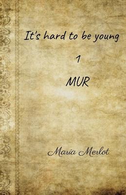 Book cover for It's hard to be young 1