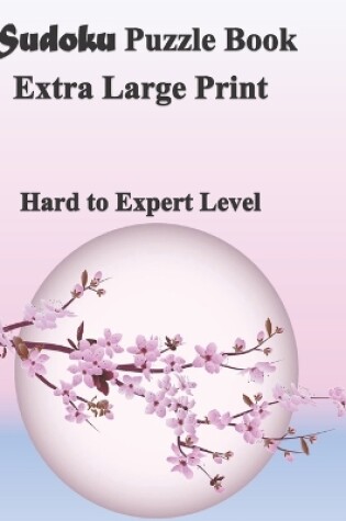 Cover of Sudoku Puzzle Book Hard to Expert