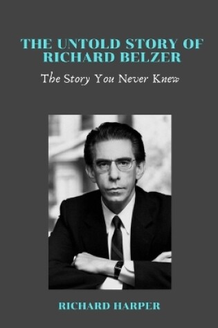 Cover of The Untold Story of Richard Belzer