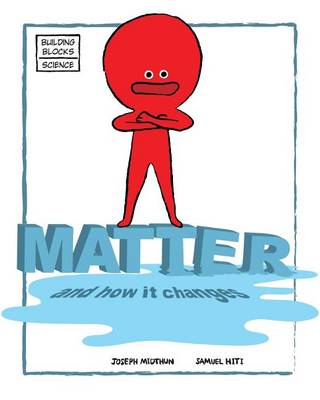 Cover of Matter and How It Changes