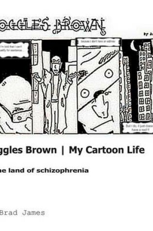 Cover of Boggles Brown - My Cartoon Life