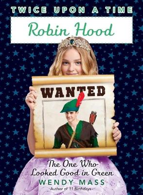 Book cover for Robin Hood: the One Who Looked Good in Green