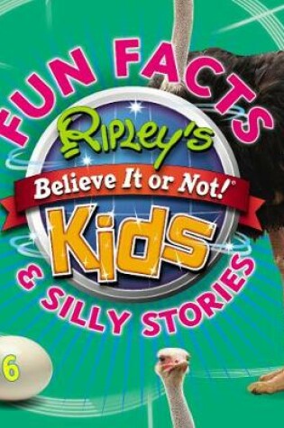 Cover of Ripley's Fun Facts and Silly Stories 6