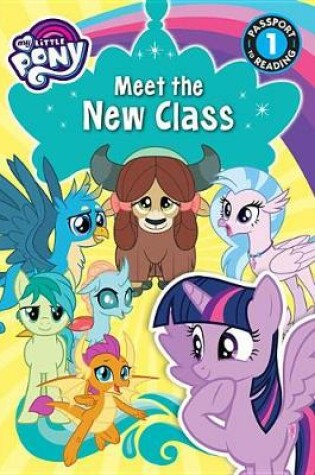 Cover of My Little Pony: Meet the New Class