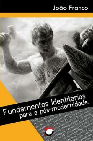 Cover of Fundamentos Identitarios Para a Pos-Modernidade