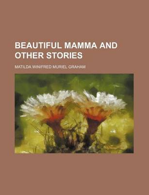 Book cover for Beautiful Mamma and Other Stories