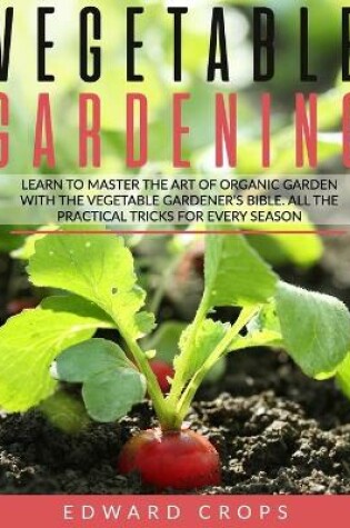 Cover of Vegetable Gardening