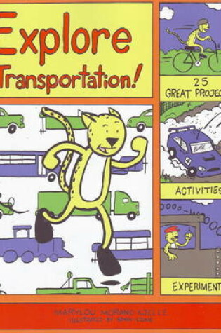 Cover of Explore Transportation!