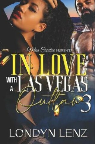 Cover of In Love with A Las Vegas Outlaw 3