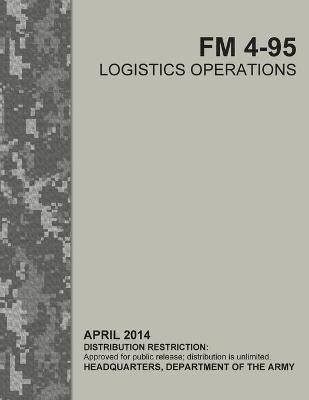 Book cover for FM 4-95 Logistics Operations