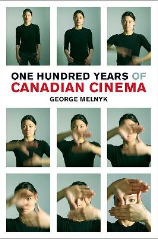 Cover of One Hundred Years of Canadian Cinema