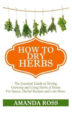 Book cover for How to Dry Herbs