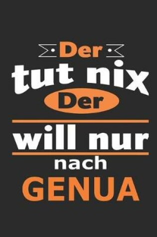 Cover of Der tut nix Der will nur nach Genua