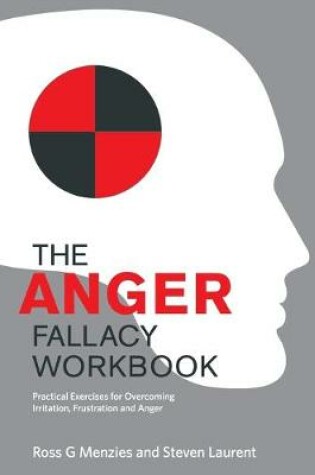 Cover of The Anger Fallacy Workbook