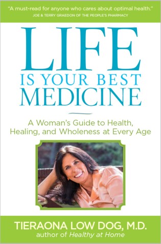 Cover of Life Is Your Best Medicine
