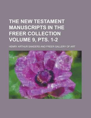 Book cover for The New Testament Manuscripts in the Freer Collection