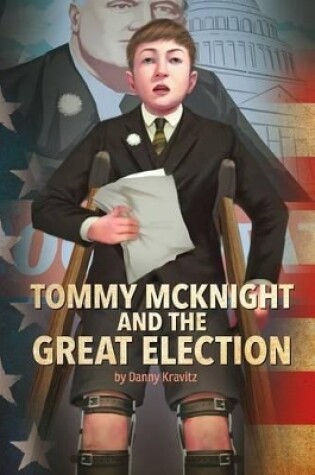 Cover of Tommy McKnight and the Great Election