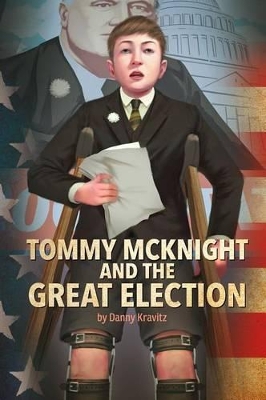 Book cover for Tommy McKnight and the Great Election