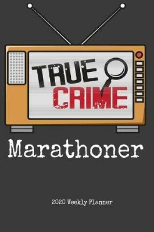 Cover of True Crime Marathoner