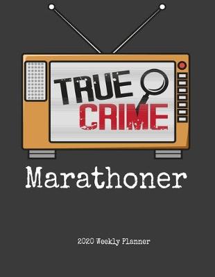 Book cover for True Crime Marathoner