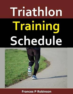 Book cover for Triathlon Training Schedule