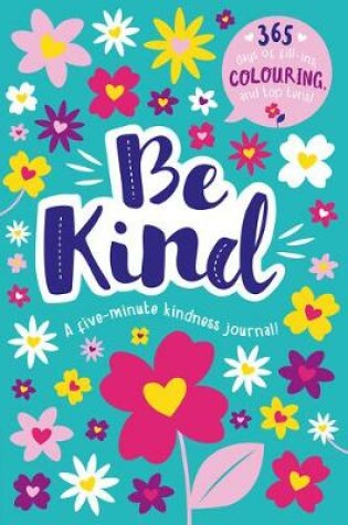 Cover of Be Kind - A five-minute kindness activity book!