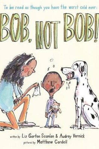 Cover of Bob, Not Bob!