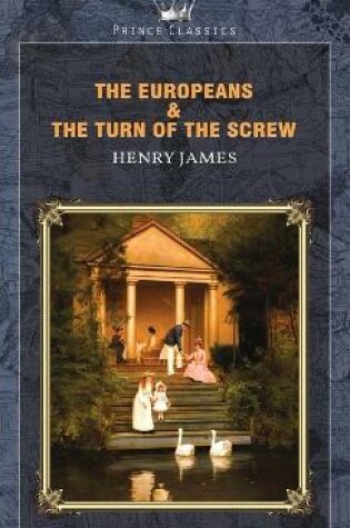 Cover of The Europeans & The Turn of the Screw