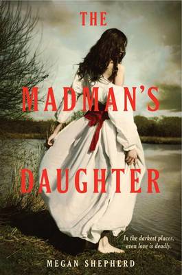 Book cover for The Madman's Daughter