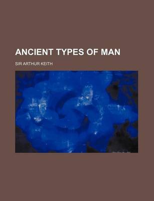 Book cover for Ancient Types of Man